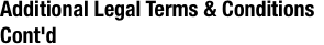Additional Legal Terms & Conditions